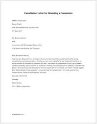 Start the announcement like a standard letter. Cancellation Letter For Attending A Convention Writeletter2 Com