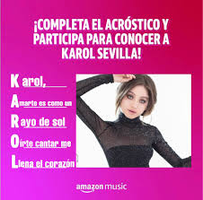 Ocesa Seitrack No Twitter Su Nombre Significa Algo Diferente Para Cada Fan Conoce A Karolsevilla En El Live Que Tendra Amazonmusicmx Con Ella Solo Tienes Que Compartir Tu Acrostico Usando El Hashtag