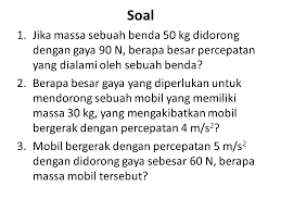 Berikut penjelasannya di bawah ini. Hukum Newton Ppt Download