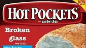 Hot pockets was founded by the chef america inc. Petition Make Nestle Officially Produce And Distribute The Broken Glass Flavor Of Hot Pockets Change Org