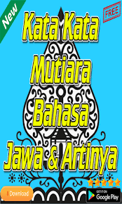 Kata Kata Mutiara Bahasa Jawa Dan Artinya By Kata Kata Top Rating More Detailed Information Than App Store Google Play By Appgrooves Books Reference 10 Similar Apps 12 Reviews