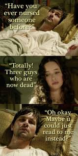 Reign 1x04 Meme Lola S Nursing Skills Reign Movies And Tv Shows Memes