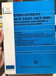 Employment & labour laws and regulations 2021. Employment Act 1955 Laws Of Malaysia Books Stationery Books On Carousell