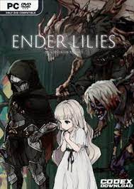 I quickly fell in love with the combat and art style as well, and so i've been really into the game, even. Ender Lilies Quietus Of The Knights Early Access Codex Download Games