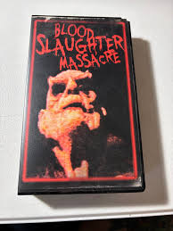 Blood Slaughter Massacre VHS Horror Movie Gore