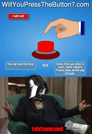 Image related to will you press the button. Button Push Memes