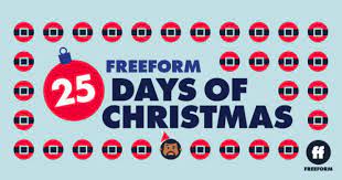 Freeform Christmas Specials 2022 Freeform's '25 Days Of Christmas' Schedule For 2020 | Chip And Company