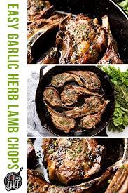 Easy Garlic Herb Lamb Chops Recipe Lamb Chops Recipes Lamb Recipes