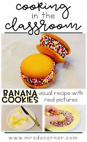 Banana Cookie Recipe For Kids Visual Recipes For Cooking In The Classroom Using Real Pictures Cookie Recipes For Kids Kids Cooking Recipes Preschool Cooking