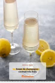 Soupe Champagne Recette Soupe Champagne Champagne Cocktails Champagne