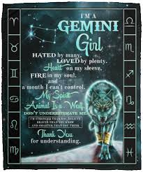 The deer is the 3rd animal of the amerindian wheel which corresponds to the end of spring and therefore the sign of gemini. Gemini Blanket I M A Gemini Girl Hated By Many Loved Blanket Cubebik