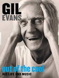 Ryan Truesdell: The Gil Evans Project article @ All About Jazz