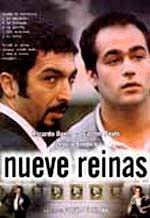 Para que no me olvide: Nueve reinas, con guión y con acento