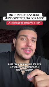 A genial estratégia de marketing do McDonald's