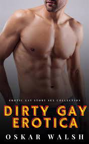 Dirty Gay Erotica eBook by Oskar Walsh - EPUB Book | Rakuten Kobo United  States