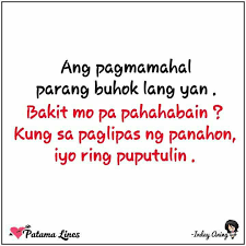 Pin By Red Abrenio On Pinoy Sayings Quotes At Hugot Lines Tagalog Love Quotes Patama Quotes Pinoy Quotes