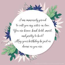 Birthday Wishes To My Lovely Sister In Law Proud Happy Birthday Sister In Law Sister In Law Quotes Birthday Wishes For Sister Happy Birthday Sister