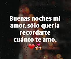 Corazon Miooo Frases De Buenas Noches Amor Frases De Te Amo Buenas Noches Amor Mio
