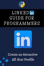 The Ultimate Guide To Linkedin For Programmers Pythonista Planet In 2020 Programmer Linkedin Profile Deep Learning