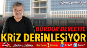 Burdur Devlette Kriz Derinlesiyor
