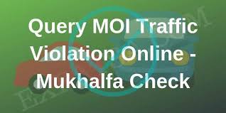 Query Moi Traffic Violation Online Mukhalfa Check Ksa Traffic Violations How To Find Out