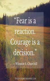 Quotes The Sharon Osborne Courage Quotes Churchill Quotes Daily Motivational Quotes