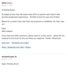 If you require any further information, let me know. Ethel Uber Nov 07 502 Hi Motherfucker So Happy To Hear That We Make Every Effort To Partner With Drivers Who Provide Exceptional Experiences Thrilled To Hear This Was One Of Them Please
