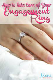 How To Take Care Of Your Engagement Ring Engagement Rings Engagement My Engagement Ring
