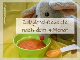 Alternativ kommt ab 1 jahr eine sog Babybrei Rezepte Ab Dem 4 Monat