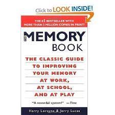 Now i help students to improve their memory power. The Memory Book The Classic Guide To Improving Your Memory At Work At School And At Play How To Memorize Things Memory Books Books