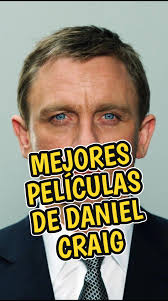 Mejores Películas de Daniel Craig