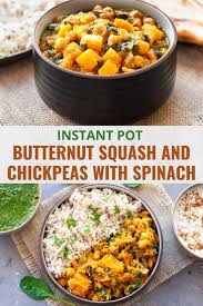 Butternut Squash And Chickpea Curry With Spinach Recipe In 2020 Instant Pot Curry Recipe Indian Food Recipes Vegetarian Quick Curry Recipe
