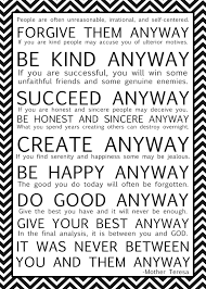 Free Printable Mother Teresa Quote Multiple Colors Mother Theresa Quotes Mother Teresa Quotes Anyway Mother Teresa
