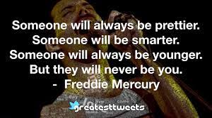 Explore 1000 pretty quotes by authors including sylvester stallone, ludwig wittgenstein, and satya nadella at you can take an inexpensive sheath, add a pretty scarf, gray shoes, and a wonderful bag, and it will always be elegant. Freddie Mercury Quotes Greatesttweets Com
