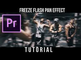 Freeze Flash Pan Effect Adobe Premiere Pro Tutorial Youtube Premiere Pro Tutorials Adobe Premiere Pro Premiere Pro