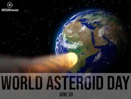 #asteroidday is an official @un day, observed on june 30. World Asteroid Day June 30th Ritiriwaz