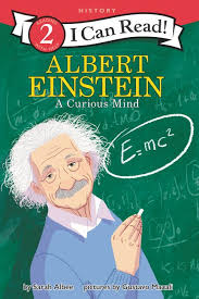 Einstein's theories shocked the world with their. Albert Einstein A Curious Mind Sarah Albee Hardcover