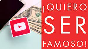 Quiero Ser Famoso En Youtube Youtube Te Quiero Quisiera Ser