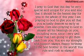 Blessing prayer happy birthday wishes for brother. I Pray To God That This Brother Birthday Message