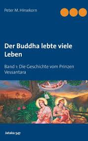 With about 470 million followers, scholars consider buddhism one of the major world. Buddha Lebte Viele Leben Von Peter M Hirsekorn Portofrei Bei Bucher De Bestellen