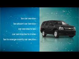 Our lax car service is available 24/7 to provide you with dependable and reliable car service to and from any location in s. Car Service To Lax Youtube