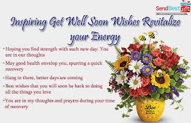 I miss you so much. Inspiring Get Well Soon Wishes Revitalise Your Energy Sendbestgift Com