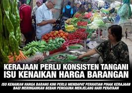 Kenaikan harga barang ini juga sebetulnya ga selalu terjadi dalam jangka waktu tahunan, bisa jadi terjadi dalam waktu hitungan bulan. Kerajaan Perlu Konsisten Tangani Isu Kenaikan Harga Barangan Seribu Ombak