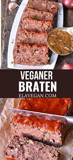 Veganer Braten In 2020 Vegan Hackbraten Rezepte Hackbraten