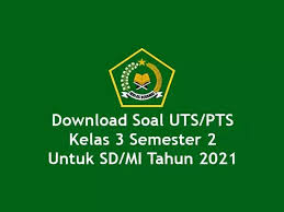 ← soal uts sistem komputer soal uts senin budaya kelas 7 semester 1 kurikulum 2013 → Download Soal Uts Pts Kelas 3 Semester 2 Untuk Sd Mi Tahun 2021 Al Amin