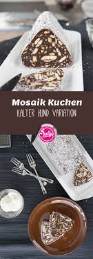 Mosaik Kuchen Kalter Hund Variation No Bake Kuchen No Bake Kuchen Kalter Hund Kalter Hund Rezept