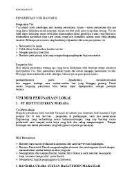 Misi dibuat untuk mempermudah pencapaian visi. Pengertian Visi Dan Misi