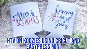 HOW TO ADD HTV TO KOOZIES USING CRICUT EASYPRESS MINI | 4TH OF JULY KOOZIES.  - YouTube