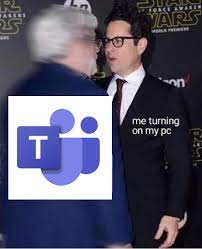 See more ideas about my dream team, memes, dream team. This Meme Has Been Brought To You By Microsoft Teams Dankmemes