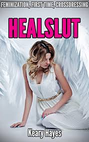 Healslut - Kindle edition by Hayes, Keary. Literature & Fiction Kindle  eBooks @ Amazon.com.